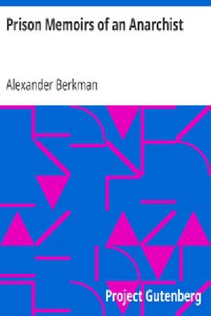 [Gutenberg 34406] • Prison Memoirs of an Anarchist